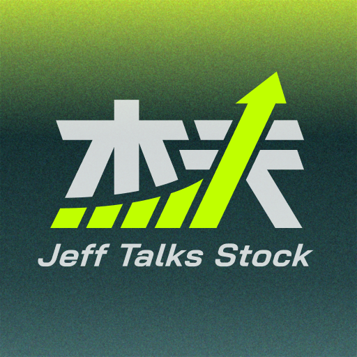 杰夫 Jeff Talk Stocks